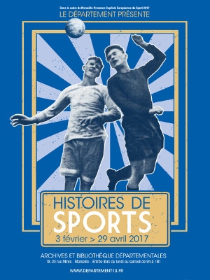 exposition Histoires des Sports à Marseille